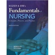 Kozier & Erb's Fundamentals of Nursing by Berman, Audrey T.; Snyder, Shirlee, 9780138024611
