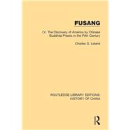 Fusang by Leland, Charles G., 9781138614611