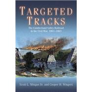 Targeted Tracks by Mingus, Scott L.; Wingert, Cooper H., 9781611214611