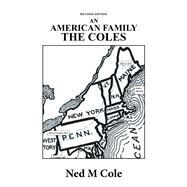 An American Family by Cole, Ned M., 9781796074611