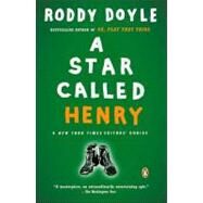 A Star Called Henry by Doyle, Roddy, 9780143034612