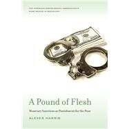 A Pound of Flesh by Harris, Alexes, 9780871544612