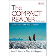 The Compact Reader Short Essays by Method and Theme by Aaron, Jane E.; Repetto, Ellen Kuhl, 9781319244613