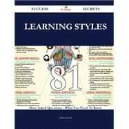 Learning Styles: 81 Most Asked Questions on Learning Styles - What You Need to Know by David, Debra, 9781488854613