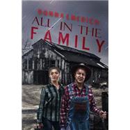 All in the Family by Emerich, Donna L., 9781507724613
