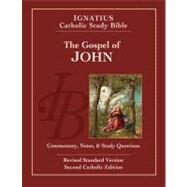 The Gospel of John (2nd Ed.) Ignatius Catholic Study Bible by Hahn, Scott, 9781586174613