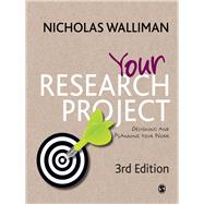 Your Research Project : Designing and Planning Your Work by Nicholas Walliman, 9781849204613
