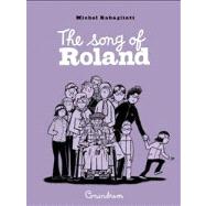 The Song of Roland by Rabagliati, Michel; Dascher, Helge, 9781894994613