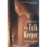 The Folk Keeper by Billingsley, Franny, 9780689844614