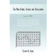 The New Ether, Science and Speculation by Lane, Clyde H., 9781438964614