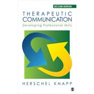 Therapeutic Communication by Knapp, Herschel, 9781483344614