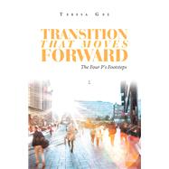 Transition That Moves Forward by Gee, Teresa, 9781796044614