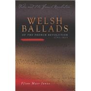Welsh Ballads of the French Revolution by Jones, Ffion Mair, 9780708324615