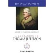 A Companion to Thomas Jefferson by Cogliano, Francis D., 9781444344615