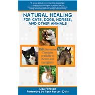 NATURAL HEALING FOR CATS DOGS PA by PRESTON,LISA, 9781616084615