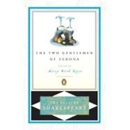 The Two Gentlemen of Verona by Shakespeare, William (Author); Braunmuller, A. R. (Editor); Rose, Mary Beth (Introduction by), 9780140714616