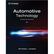 Automotive Technology: A Systems Approach, 8th Edition by Thompson, Rob; Erjavec, Jack, 9780357934616