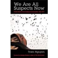 We Are All Suspects Now by NGUYEN, TRAMDANTICAT, EDWIDGE, 9780807004616