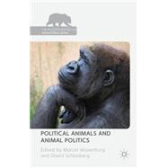 Political Animals and Animal Politics by Wissenburg, M.L.J.; Schlosberg, David, 9781137434616