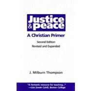 Justice and Peace by Thompson, J. Milburn, 9781570754616