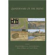 Quaternary of the Trent by Bridgland, David; Howard, Andy; White, Mark; White, Tom, 9781842174616