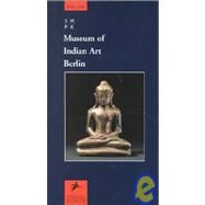 Museum of Indian Art, Berlin by Prestel; Berlin, 9783791324616