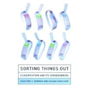 Sorting Things Out by Geoffrey C. Bowker and Susan Leigh Star, 9780262024617
