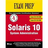 Solaris 10 System Administration : Exam CX-310-200, Exam CX-310-202 by Calkins, Bill, 9780789734617
