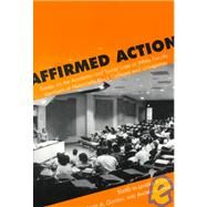 Affirmed Action Essays on the Academic and Social Lives of White Faculty Members at Historically Black Colleges and Universities by Foster, Lenoar; Guyden, Janet A.; Miller, Andrea L.; Anderson, Toni P.; Bales, Fred; Delamotte, Roy C.; Frank, Frederick P.; Frankle, Barbara Stein; Henzy, Karl; Jur, Barbara A.; Lancaster, Juliana S.; Redinger, Matthew A.; Rozman, Stephen L.; Sibulkin, A, 9780847694617