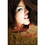 Blood and Dust by Mcentire, D., 9781453784617