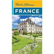 Rick Steves France by Steves, Rick; Smith, Steve, 9781641714617