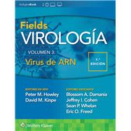 Fields. Virologa. Volumen III. Virus de ARN by Howley, Peter M.; Knipe, David M.; Whelan,, Sean; Freed, Eric O.; Cohen, Jeffrey L., 9788419284617