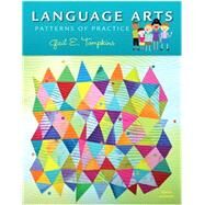 Language Arts Patterns of Practice by Tompkins, Gail E., 9780135224618