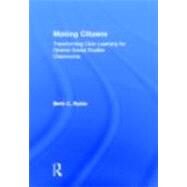 Making Citizens: Transforming Civic Learning for Diverse Social Studies Classrooms by Rubin; Beth C., 9780415874618