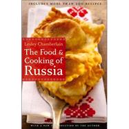 The Food And Cooking of Russia by Chamberlain, Lesley, 9780803264618