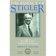 The Essence of Stigler by Leube, Kurt R.; Moore, Thomas Gale, 9780817984618