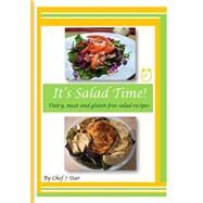 It's Salad Time! by Chef 7 Star; Hinson, Artis E., 9781494434618