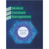 Modern Database Management by Hoffer, Jeffrey A.; Venkataraman, Ramesh; Topi, Heikki, 9780133544619