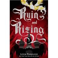 Ruin and Rising by Bardugo, Leigh, 9780805094619