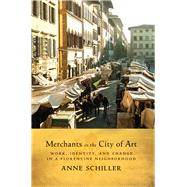 Merchants in the City of Art by Schiller, Anne, 9781442634619