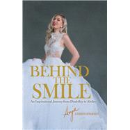 Behind the Smile by Christoffersen, Anja, 9781504314619
