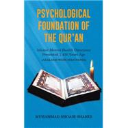 Psychological Foundation of the Qur'an III by Shahid, Muhammad Shoaib, 9781514454619