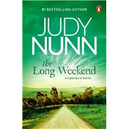 The Long Weekend by Nunn, Judy, 9781761344619