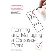 Planning and Managing a Corporate Event by Karen Lindsey, 9781845284619