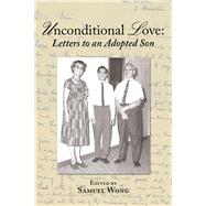 Unconditional Love by Wong, Samuel, 9781984574619