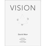 Vision A Computational Investigation into the Human Representation and Processing of Visual Information by Marr, David; Ullman, Shimon, 9780262514620