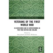 Veterans of the First World War by Swift, David; Wilkinson, Oliver, 9780367174620