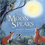 The Moon Speaks by Duesing, Jason G., 9781087734620