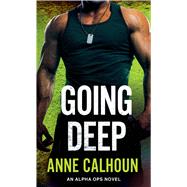 Going Deep by Calhoun, Anne, 9781250084620