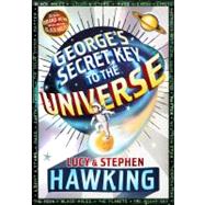 George's Secret Key to the Universe by Hawking, Stephen; Hawking, Lucy; Parsons, Garry, 9781416954620
